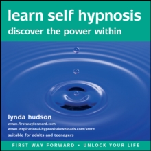 Learn Self Hypnosis : Discover the Power within
