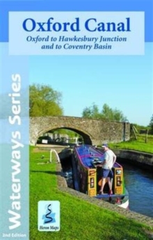 Oxford Canal Map : Oxford to Hawkesbury Junction and to Coventry Basin
