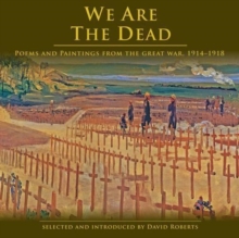 We are the Dead, Hardback Book We are the Dead, Hardback Book
