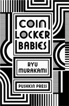 Coin Locker Babies, Paperback Book Coin Locker Babies, Paperback Book