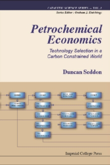 Petrochemical Economics: Technology Selection In A Carbon Constrained World