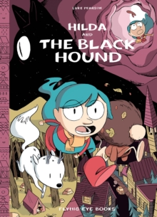 Hilda and the Black Hound Library Edition, Hardback Book Hilda and the Black Hound Library Edition, Hardback Book