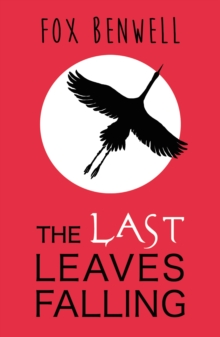 The Last Leaves Falling, Paperback Book The Last Leaves Falling, Paperback Book