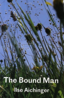 The Bound Man, and Other Stories, Paperback / softback Book The Bound Man, and Other Stories, Paperback / softback Book