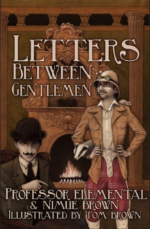 Letters Between Gentlemen, Paperback Book Letters Between Gentlemen, Paperback Book