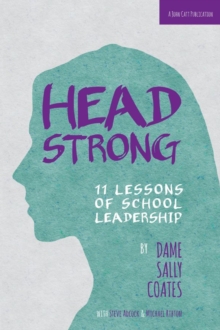 Headstrong : 11 Lessons of School Leadership, Paperback Book Headstrong : 11 Lessons of School Leadership, Paperback Book