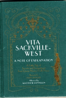 Vita Sackville-West: A Note of Explanation, Hardback Book Vita Sackville-West: A Note of Explanation, Hardback Book