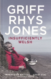 Insufficiently Welsh, Paperback / softback Book Insufficiently Welsh, Paperback / softback Book