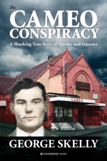 The Cameo Conspiracy : A Shocking True Story of Murder and Injustice, Paperback / softback Book The Cameo Conspiracy : A Shocking True Story of Murder and Injustice, Paperback / softback Book