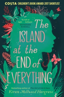 The Island at the End of Everything, Paperback / softback Book The Island at the End of Everything, Paperback / softback Book
