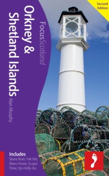 Orkney & Shetland Islands, 2nd edition : Includes Skara Brae, Fair Isle, Maes Howe, Scapa Flow, Up-Helly-Aa