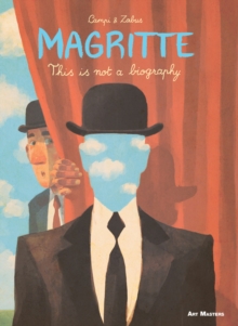 Magritte : This is Not a Biography