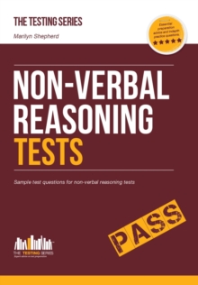 Non-Verbal Reasoning Tests: Sample Test Questions and Explanations for Non-Verbal Reasoning Tests, Paperback / softback Book Non-Verbal Reasoning Tests: Sample Test Questions and Explanations for Non-Verbal Reasoning Tests, Paperback / softback Book