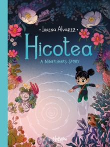 Hicotea : A Nightlights Story, Hardback Book Hicotea : A Nightlights Story, Hardback Book