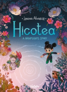 Hicotea : A Nightlights Story, Paperback / softback Book Hicotea : A Nightlights Story, Paperback / softback Book