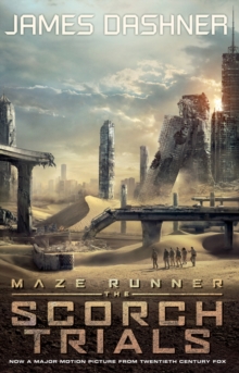 The Scorch Trials - movie tie-in, Paperback Book The Scorch Trials - movie tie-in, Paperback Book