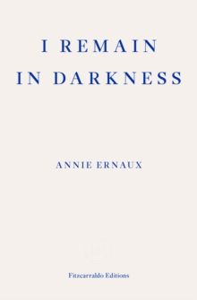 I Remain in Darkness, Paperback / softback Book I Remain in Darkness, Paperback / softback Book