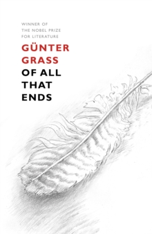 Of All That Ends, Hardback Book Of All That Ends, Hardback Book