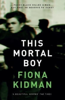 This Mortal Boy, Paperback / softback Book This Mortal Boy, Paperback / softback Book