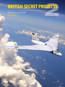 British : Jet Bombers Since 1949, Hardback Book British : Jet Bombers Since 1949, Hardback Book