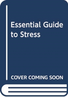 ESSENTIAL GUIDE TO STRESS, Paperback Book ESSENTIAL GUIDE TO STRESS, Paperback Book