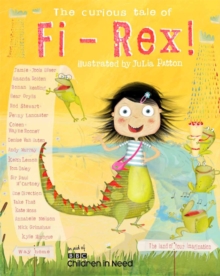 The Curious Tale of Fi-Rex, Paperback Book The Curious Tale of Fi-Rex, Paperback Book