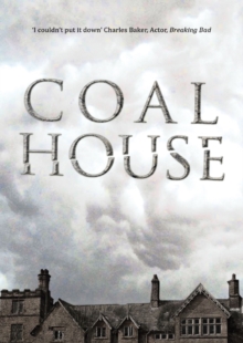 Coal House, Paperback / softback Book Coal House, Paperback / softback Book