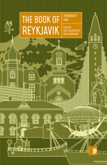 The Book of Reykjavik : A City in Short Fiction