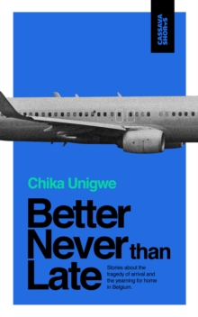Better Never Than Late, Paperback / softback Book Better Never Than Late, Paperback / softback Book
