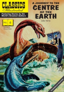 A Journey to the Centre of the Earth, Hardback Book A Journey to the Centre of the Earth, Hardback Book