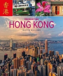 Enchanting Hong Kong (2nd edition), Paperback / softback Book Enchanting Hong Kong (2nd edition), Paperback / softback Book