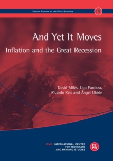 And Yet It Moves : Inflation and the Great Recession, Paperback / softback Book And Yet It Moves : Inflation and the Great Recession, Paperback / softback Book