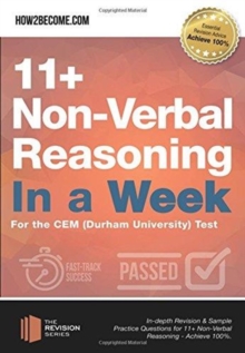 11+ Non-Verbal Reasoning in a Week : For the CEM (Durham University) Test