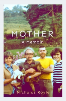 Mother: A Memoir, Paperback / softback Book Mother: A Memoir, Paperback / softback Book