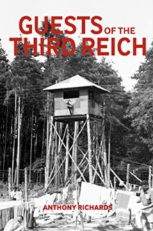 Guests of the Third Reich : The British POW Experience in Germany 1939-1945, Paperback / softback Book Guests of the Third Reich : The British POW Experience in Germany 1939-1945, Paperback / softback Book