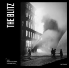 The Blitz : IWM Photography Collection