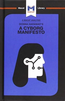 Donna Haraway's A Cyborg Manifesto, Hardback Book Donna Haraway's A Cyborg Manifesto, Hardback Book