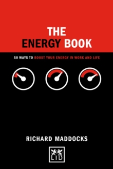 The Energy Book : 50 ways to boost your energy in work and life, Hardback Book The Energy Book : 50 ways to boost your energy in work and life, Hardback Book