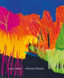 Awkward Beauty : The Art of Lucy Jones, Hardback Book Awkward Beauty : The Art of Lucy Jones, Hardback Book