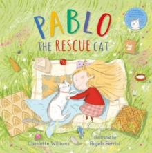 Pablo the Rescue Cat, Paperback / softback Book Pablo the Rescue Cat, Paperback / softback Book