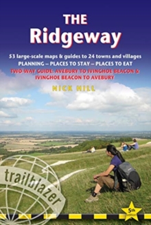 The Ridgeway (Trailblazer British Walking Guides) : 53 large-scale maps & guides to 24 towns and villages, Avebury to Ivinghoe Beacon and Ivinghoe Beacon to Avebury