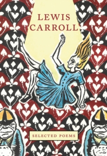 Lewis Carroll : Selected Poems