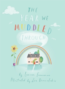 The Year We Muddled Through, Paperback / softback Book The Year We Muddled Through, Paperback / softback Book
