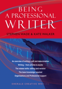 An Emerald Guide To Being A Professional Writer, Paperback / softback Book An Emerald Guide To Being A Professional Writer, Paperback / softback Book