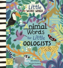 Animal Words for Little Zoologists : 100 Interesting Words