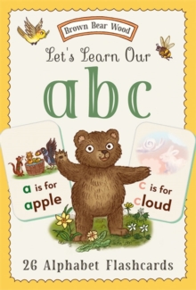 Brown Bear Wood: Let’s Learn Our ABCs : 26 Double-sided Alphabet Flashcards