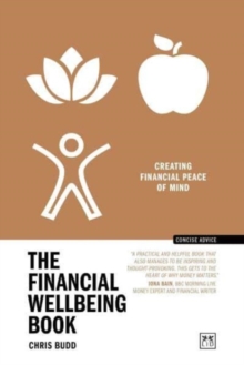 The Financial Wellbeing Book : Creating financial peace of mind