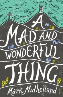 A Mad and Wonderful Thing, Paperback Book A Mad and Wonderful Thing, Paperback Book