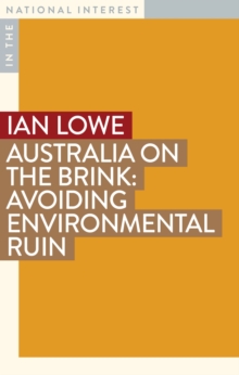 Australia on the Brink : Avoiding Environmental Ruin