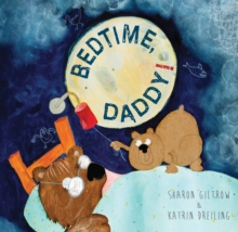 Bedtime Daddy!, Hardback Book Bedtime Daddy!, Hardback Book